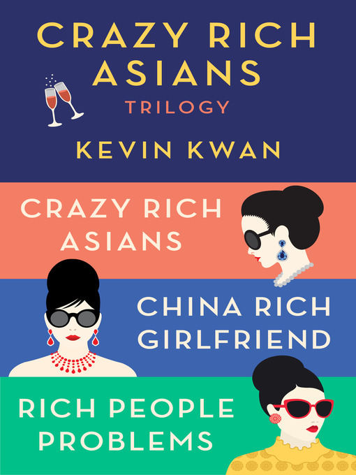 Title details for The Crazy Rich Asians Trilogy Box Set by Kevin Kwan - Available